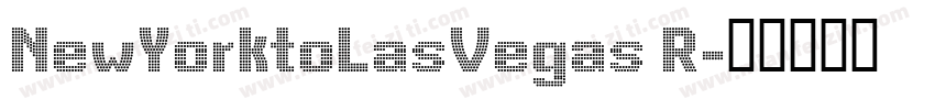 NewYorktoLasVegas R字体转换